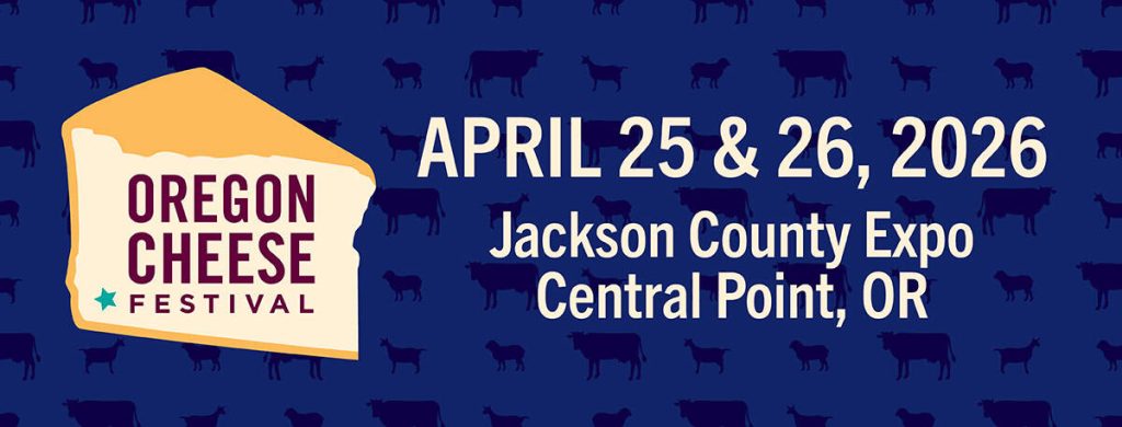 Rogue Valley Oregon Cheese Festival, 2026 - Medford, OR 